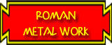 button for Romans in Britain: Roman Metal Crafts page